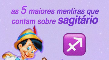As maiores mentiras do signo de